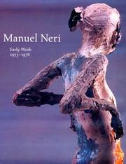 Cover of: Manuel Neri: Early Work 1953-1978