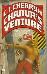 Chanur's venture by C. J. Cherryh