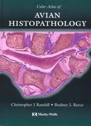 Cover of: Color Atlas of Avian Histopathology by Christopher J. Randall, Rodney L. Reece, Christopher Randall