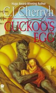 Cover of: Cuckoo's Egg (Alliance-Union Universe) by C. J. Cherryh, C. J. Cherryh