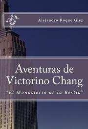 Cover of: Aventuras de Victorino Chang.