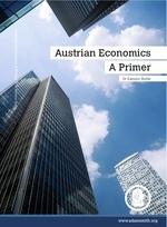 Cover of: Austrian Economics A Primer