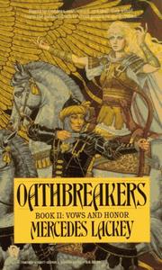 Cover of: Oathbreakers (Vows and Honor, Book 2) by Mercedes Lackey