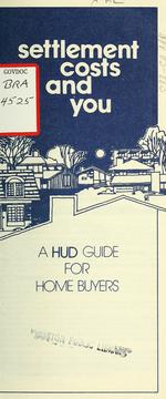 Cover of: Settlement costs and you: a hud guide for home buyers