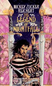 Cover of: The legend of Nightfall by Mickey Zucker Reichert