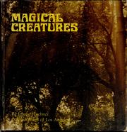 Cover of: Magical creatures: the charming and mystical powers of brownies, elves, fairies, gnomes, pixies, sprites, and demons