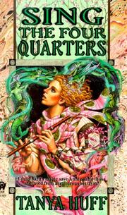 Cover of: Sing the Four Quarters (Daw Book Collectors) by Tanya Huff