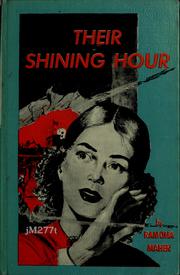 Their shining hour by Ramona Maher