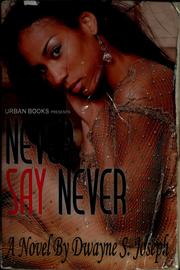 Cover of: Never say never