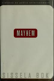 Cover of: Mayhem: violence as public entertainment