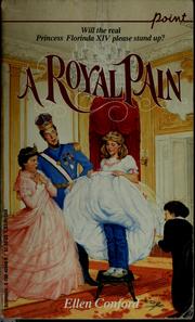 A royal pain by Ellen Conford, Ellen Conford