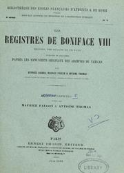 Cover of: Les registres de Boniface VIII: recueil des bulles de ce pape