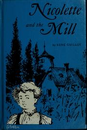 Cover of: Nicolette and the mill