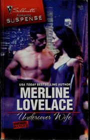 Cover of: Undercover wife by Merline Lovelace