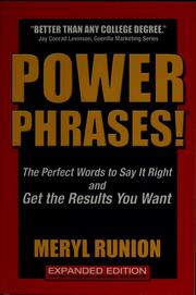 Cover of: PowerPhrases!: the perfect words to say it right and get the results you want