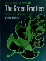 Cover of: The green frontier by Wheeler McMillen