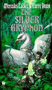 Cover of: The Silver Gryphon  (Valdemar: Mage Wars #3) by Mercedes Lackey, Larry Dixon