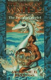 Cover of: The Book of Water (Dragon Quartet) by Marjorie B. Kellogg