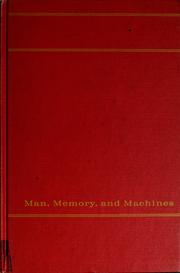 Cover of: Man, memory, and machines: an introduction to cybernetics