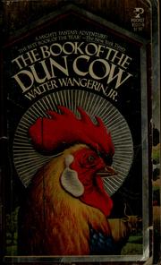Cover of: The book of the dun cow by Walter Wangerin