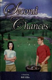 Second chances by Bill Ellis, Bill Ellis