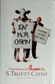 Cover of: Eat Mor Chikin: Inspire More People: Doing Business the Chicj-fil-A Way