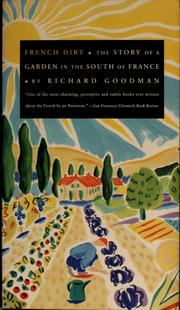 Cover of: French dirt | Goodman, Richard