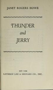 Cover of: Thunder and Jerry by Janet Rogers Howe
