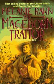 Cover of: The Mageborn traitor by Melanie Rawn