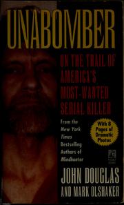 Cover of: Unabomber: on the trail of America's most-wanted serial killer