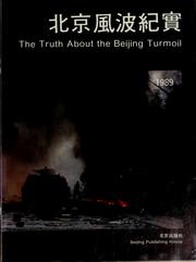 Cover of: Thetruth about the Beijing turmoil 1989