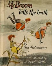 Cover of: McBroom tells the truth by Sid Fleischman