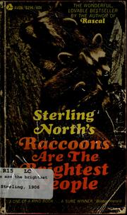 Cover of: Raccoons are the brightest people by Sterling North