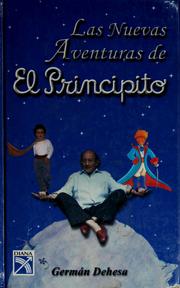 Cover of: Las nuevas aventuras de El Principito