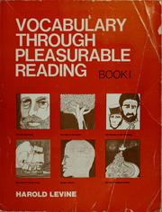 Cover of: Vocabulary through pleasurable reading, book 1 by Harold Levine