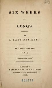 Cover of: Six weeks at Long's by Eaton Stannard Barrett, Eaton Stannard Barrett