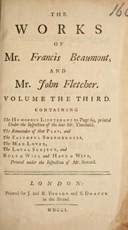 Cover of: The works of Francis Beaumont and John Fletcher by Francis Beaumont