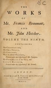 Cover of: The works of Francis Beaumont and John Fletcher by Francis Beaumont