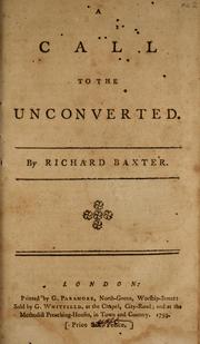 Cover of: A call to the unconverted by Richard Baxter