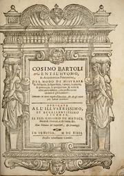 Cover of: Del modo di misvrare le distantie, le superficie, i corpi, le piante, le prouincie, le prospettiue, & tutte le altre cose terrene, che possono occorrere ©  gli huomini, secondo le vere regole d'Euclide, & de gli altri pi©£ lodati scrittori: Dedicata all'illvstrissimo, et eccellentissimo signore, il sig. Cosimo de Medici ...