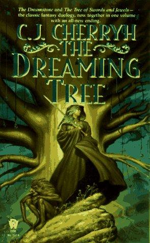The Dreaming Tree by C. J. Cherryh