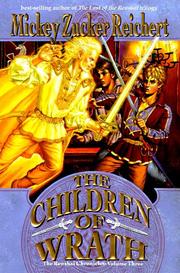 Cover of: The children of wrath by Mickey Zucker Reichert