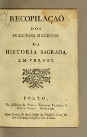 Cover of: Recopilacaã dos principaes successos da historia sagrada em versos by Domingos Caldas Barbosa