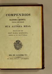 Cover of: Compendios de materia medica feitos por ordem de Sua Alteza Real