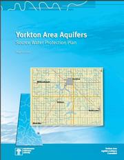 Cover of: Yorkton area aquifers source water protection plan