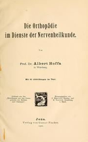 Cover of: Die Orthopädie im Dienste der Nervenheilkunde