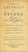 Cover of: Academical lectures on fevers