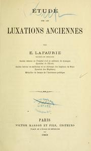 Cover of: Etude sur les luxations anciennes