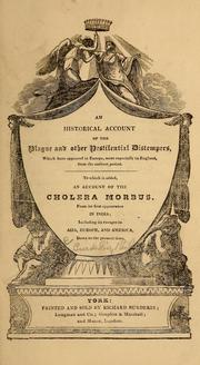 Cover of: An historical account of the plague and other pestilential distempers which have appeared in Europe