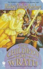 Cover of: The Children of Wrath by Mickey Zucker Reichert